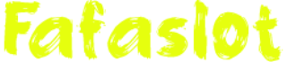 Fafaslot
